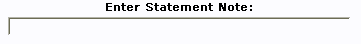Pick Type window, where to enter your custom statement note.